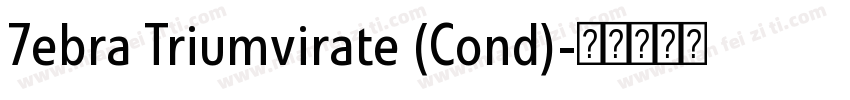 7ebra Triumvirate (Cond)字体转换